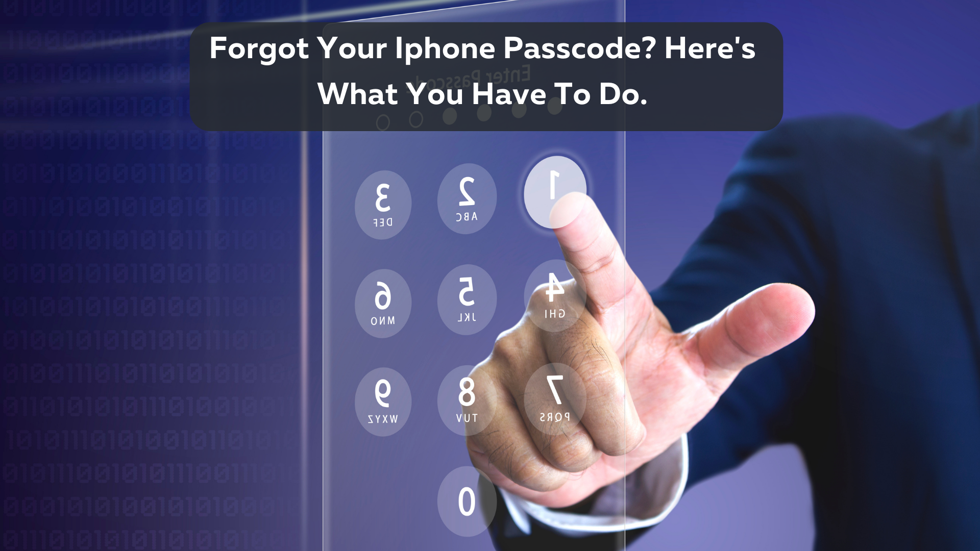 Forgot Your Iphone Passcode Heres What You Have To Do Phone And Computer Repair 